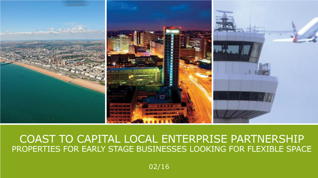 Coast to Capital Local Enterprise Partnership Properties for Early Stage Businesses Looking for Flexible Space