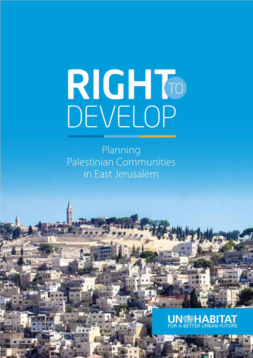 Planning Palestinian Communities in East Jerusalem