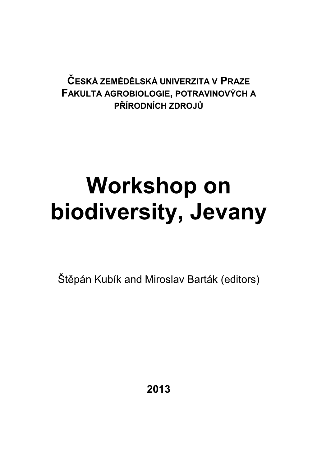Workshop on Biodiversity, Jevany