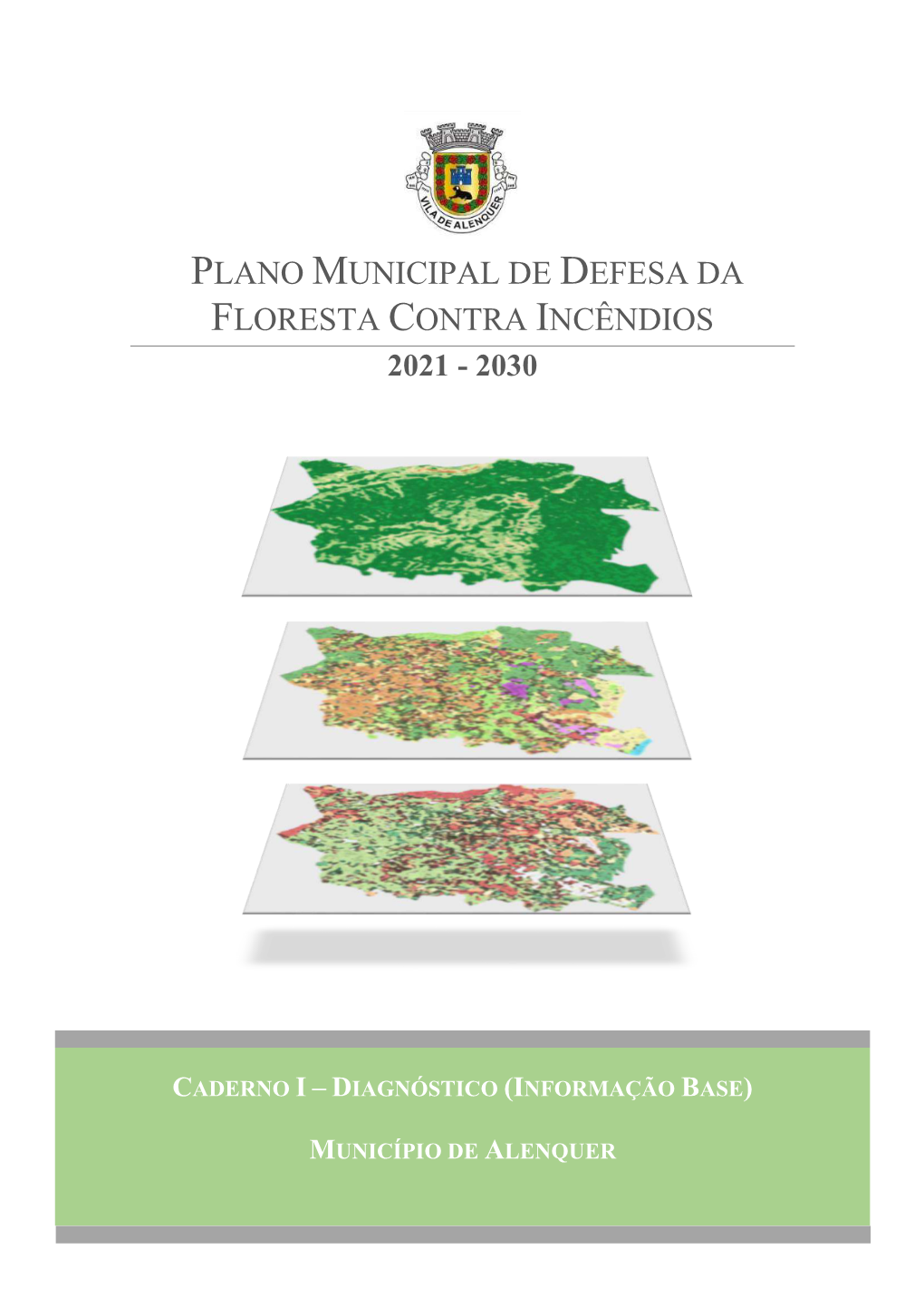 Plano Municipal De Defesa Da Floresta Contra Incêndios 2021 - 2030