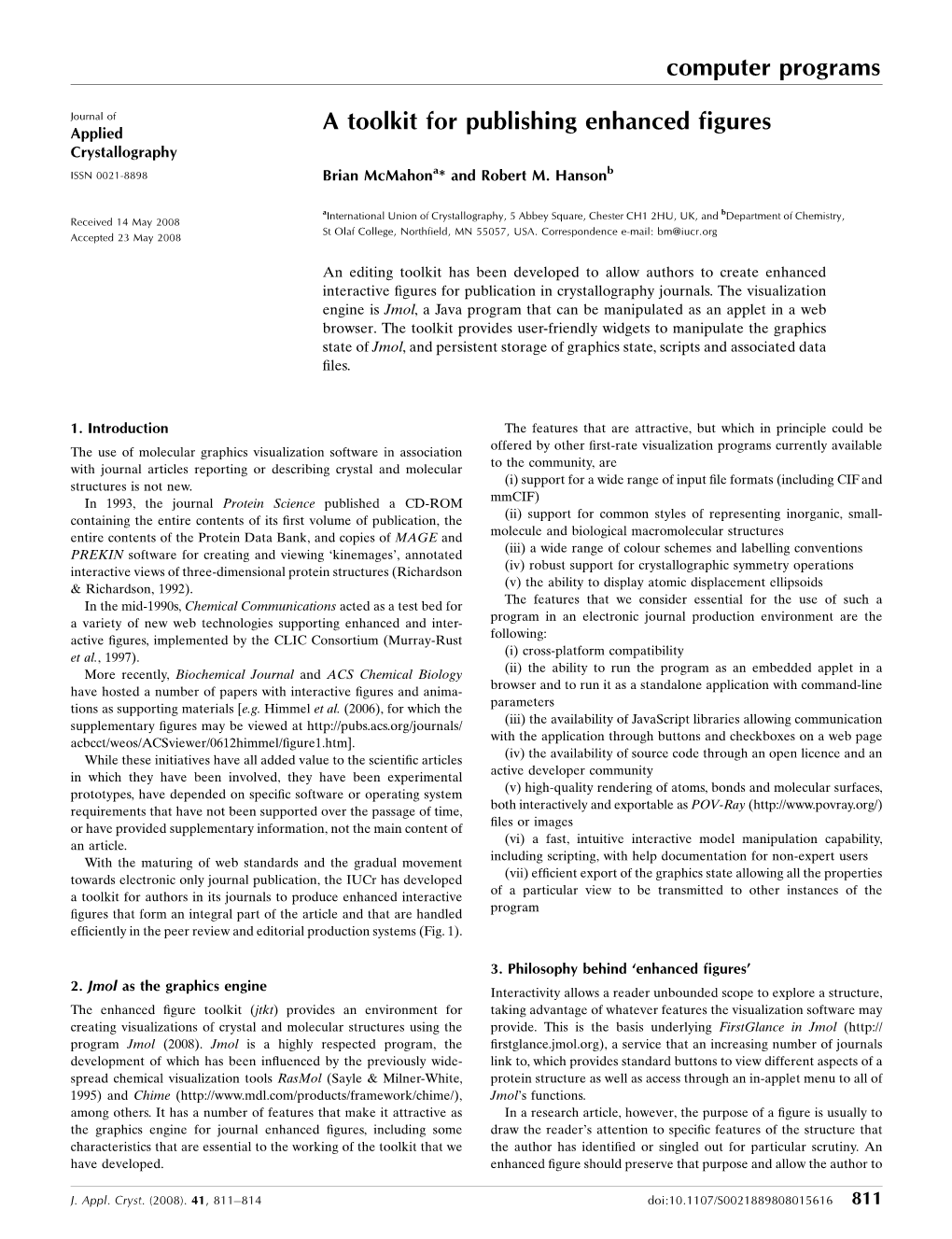 A Toolkit for Publishing Enhanced Figures Crystallography a B ISSN 0021-8898 Brian Mcmahon * and Robert M