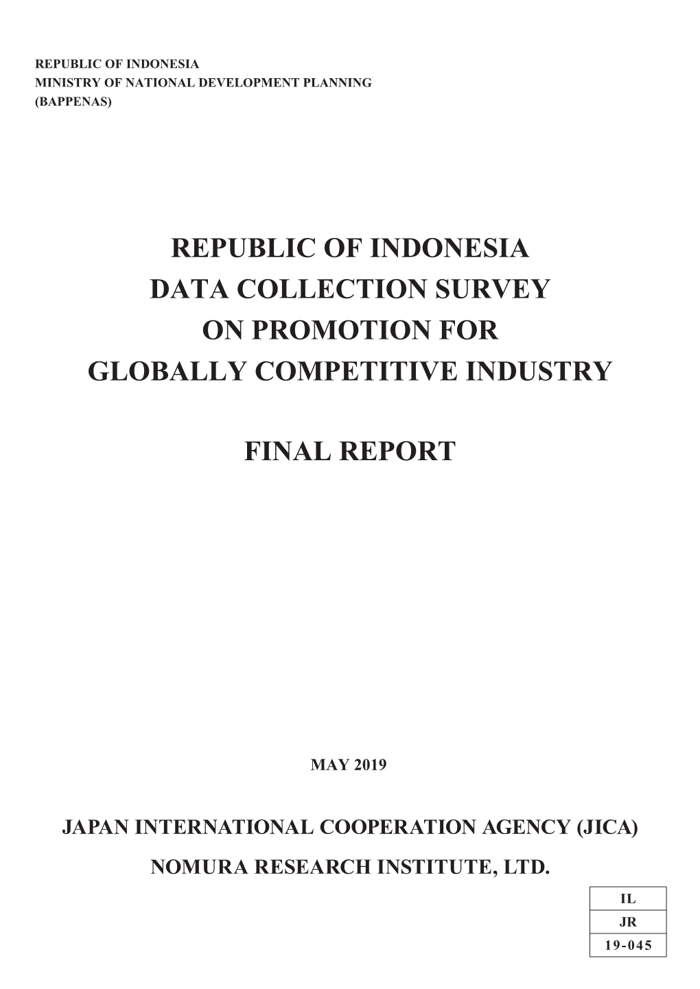 Republic of Indonesia Data Collection Survey on Promotion for Globally Competitive Industry