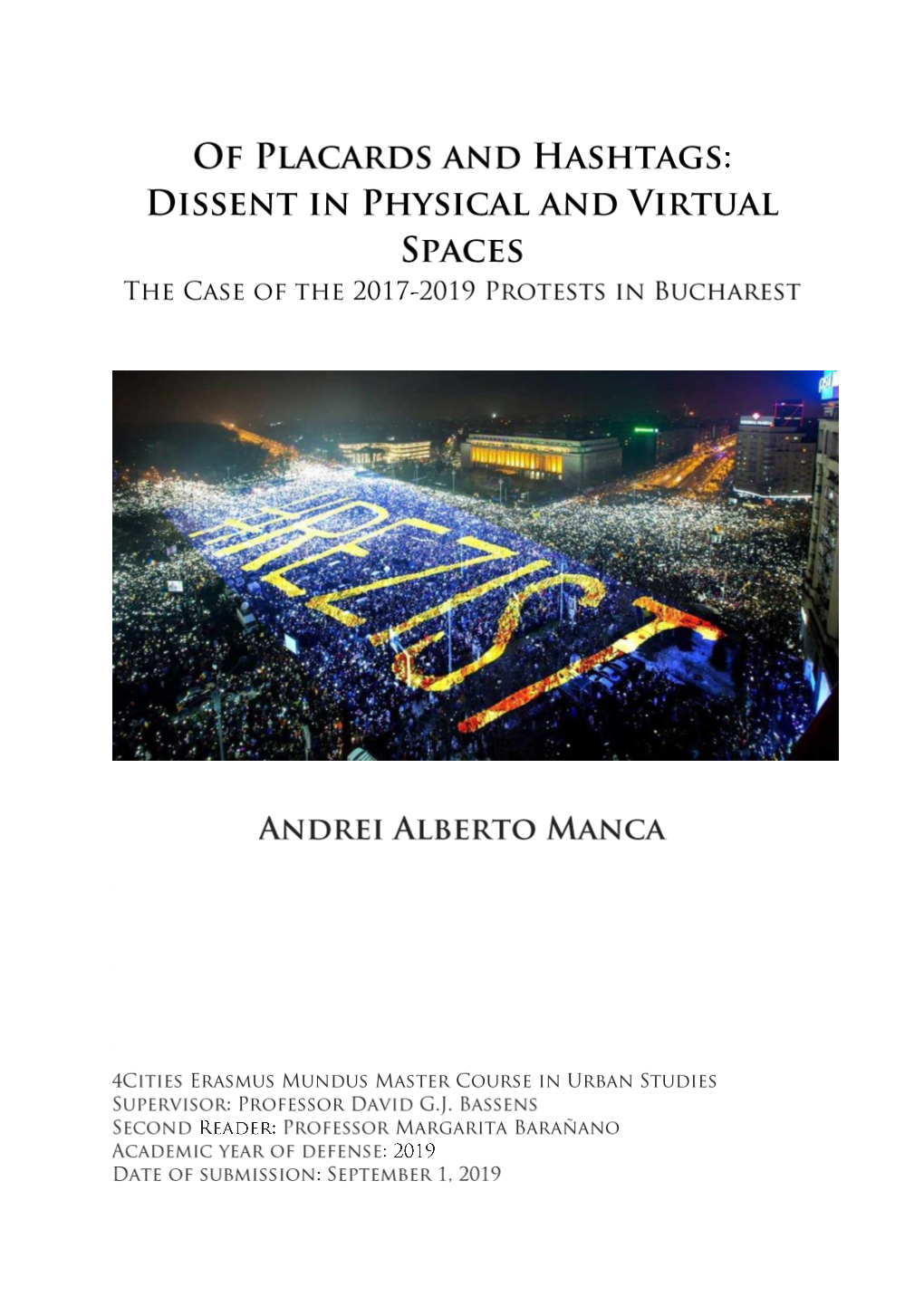 Dissent in Physical and Virtual Spaces. the Case of the 2017-2019