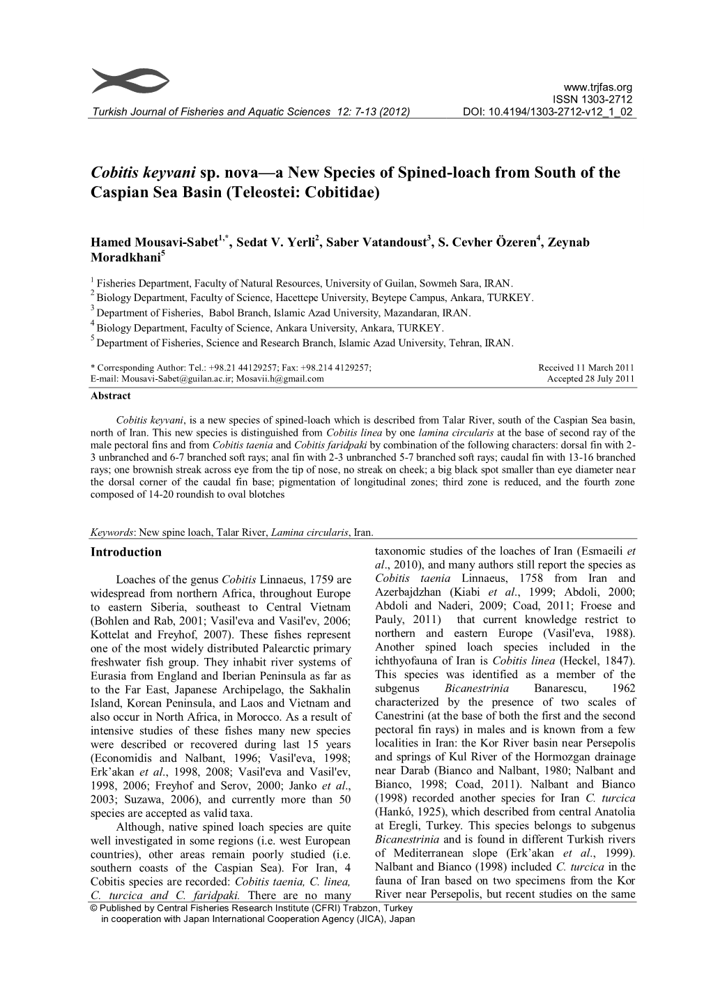 Cobitis Keyvani Sp. Nova—A New Species of Spined-Loach from South of The