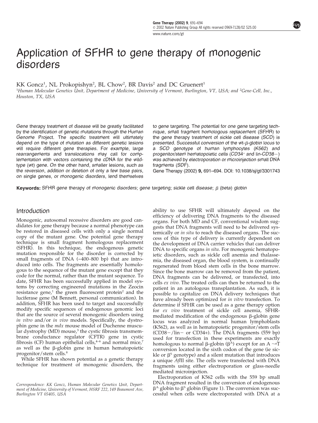 Application of SFHR to Gene Therapy of Monogenic Disorders