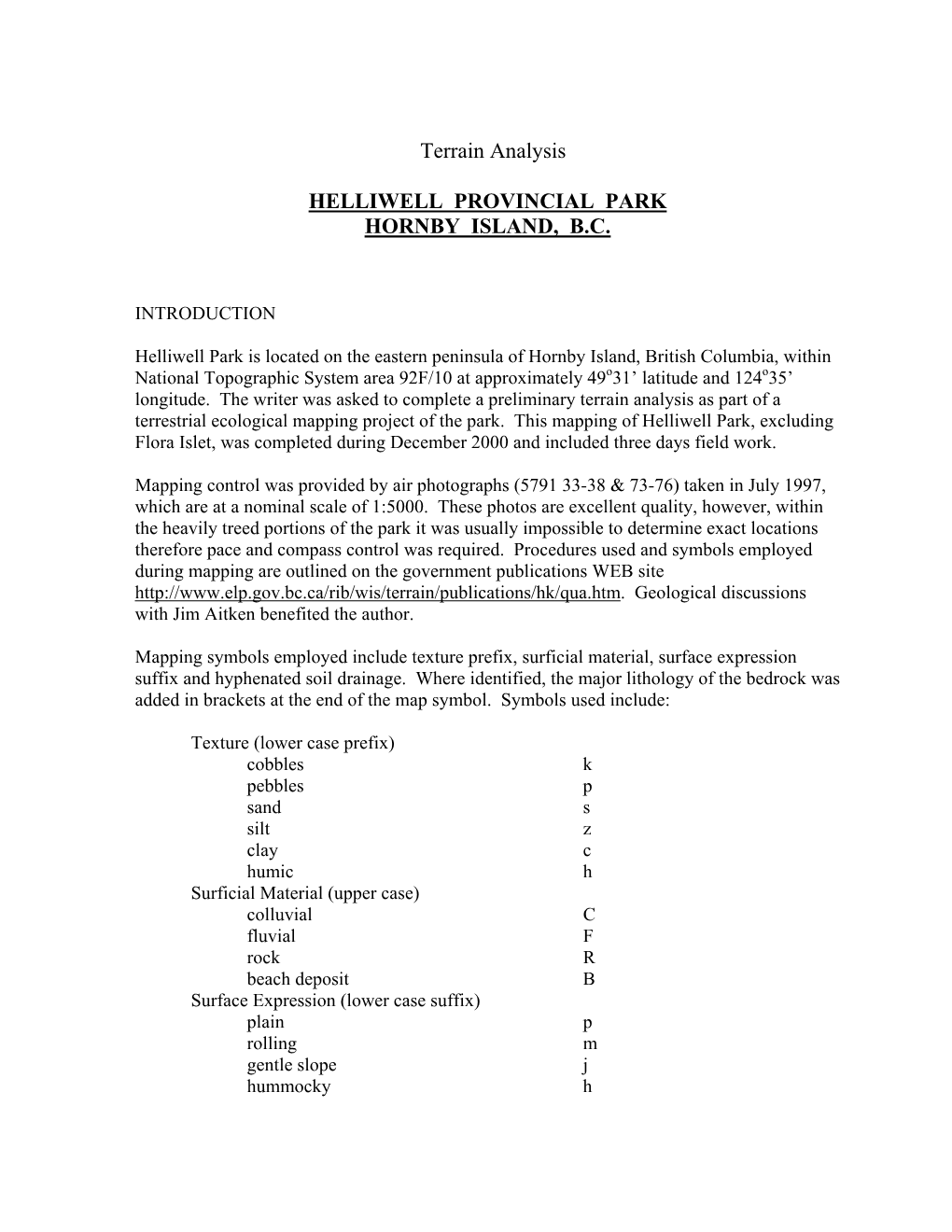 Terrain Analysis HELLIWELL PROVINCIAL PARK HORNBY