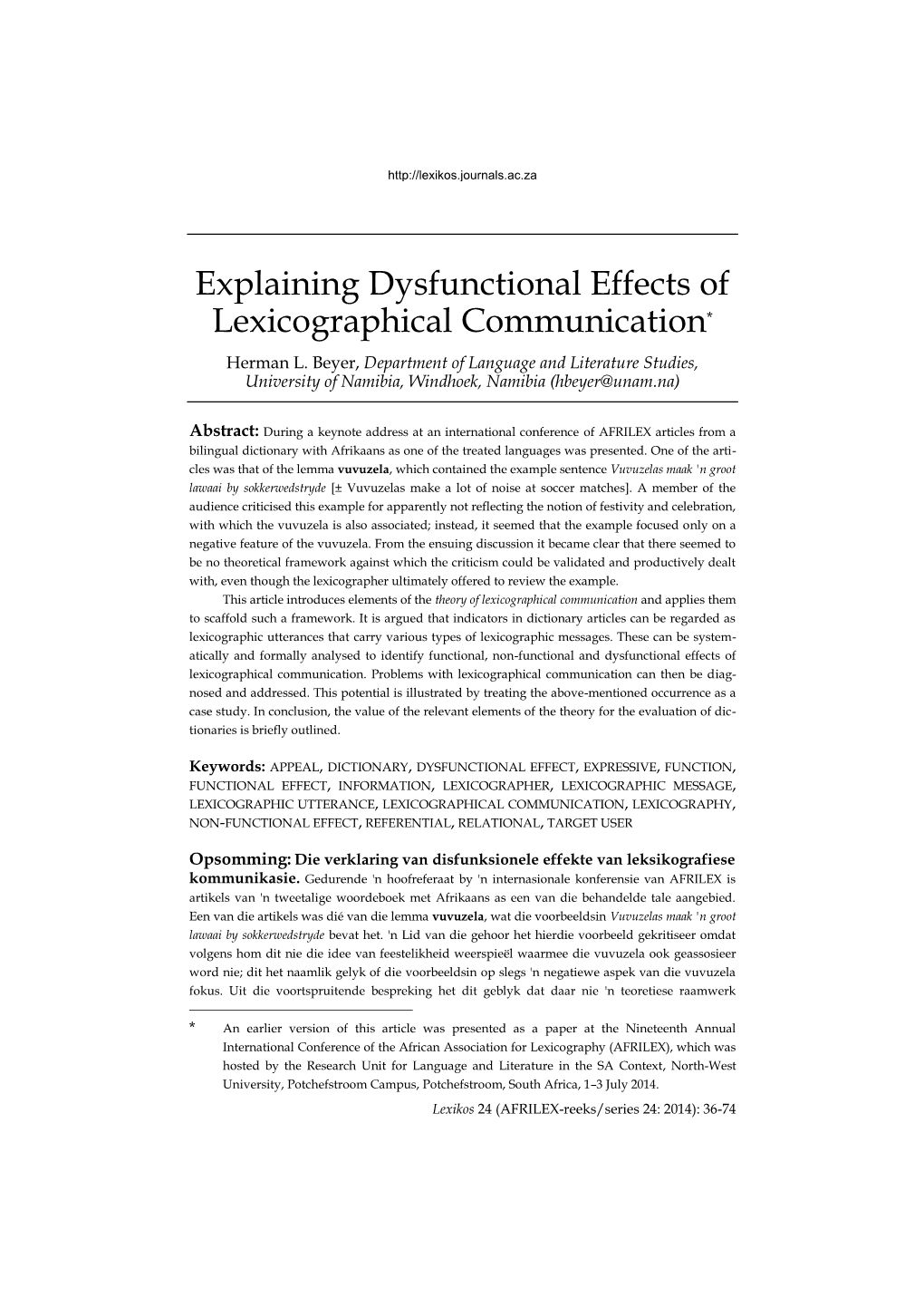Explaining Dysfunctional Effects of Lexicographical Communication* Herman L