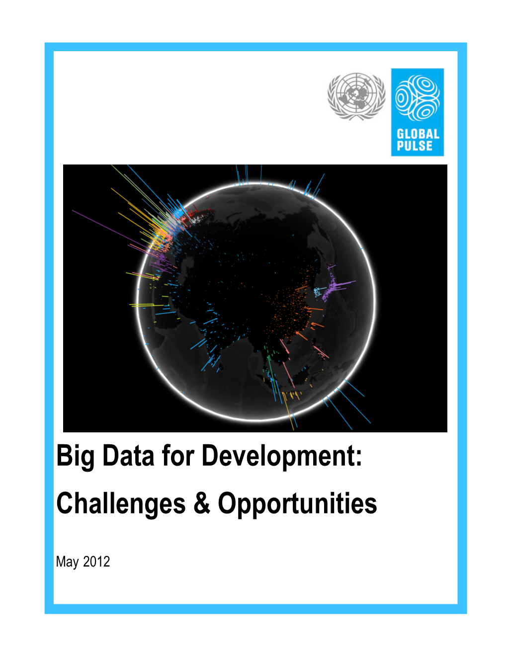 Big Data for Development: Challenges & Opportunities