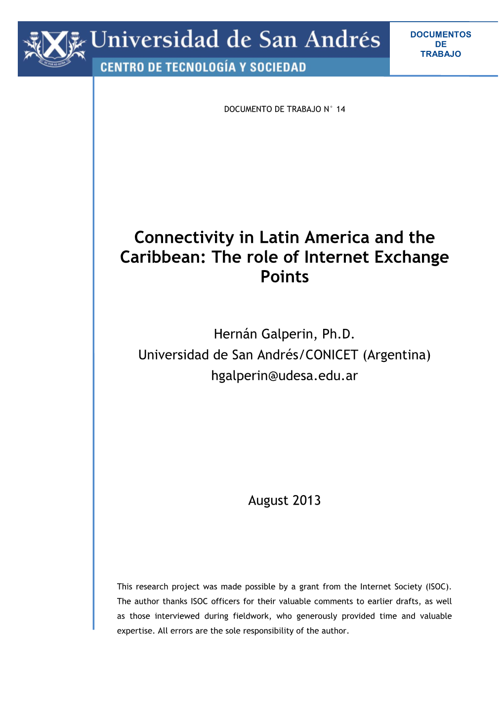 Connectivity in Latin America and the Caribbean: the Role of Internet Exchange Points