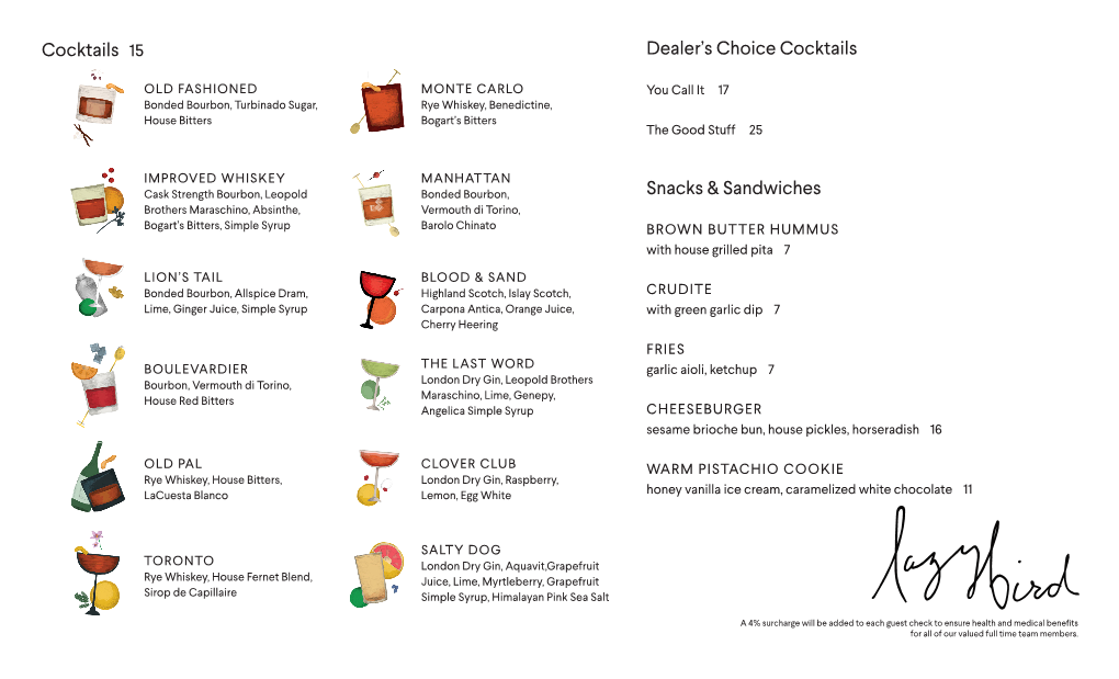 Cocktails 15 Dealer's Choice Cocktails Snacks & Sandwiches