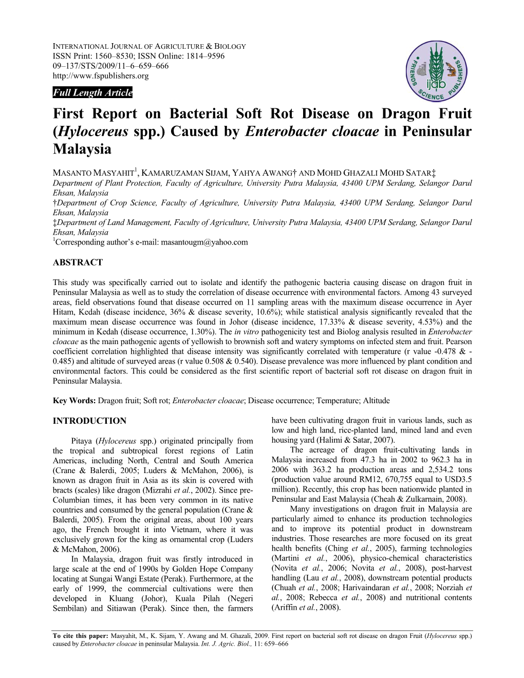 First Report on Bacterial Soft Rot Disease on Dragon Fruit (Hylocereus Spp.) Caused by Enterobacter Cloacae in Peninsular Malaysia