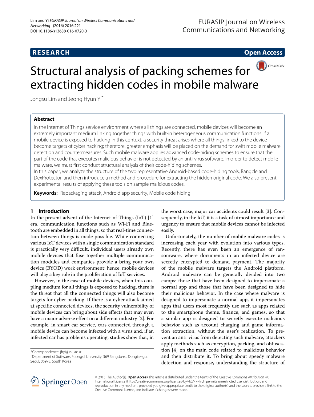 Structural Analysis of Packing Schemes for Extracting Hidden Codes in Mobile Malware Jongsu Lim and Jeong Hyun Yi*