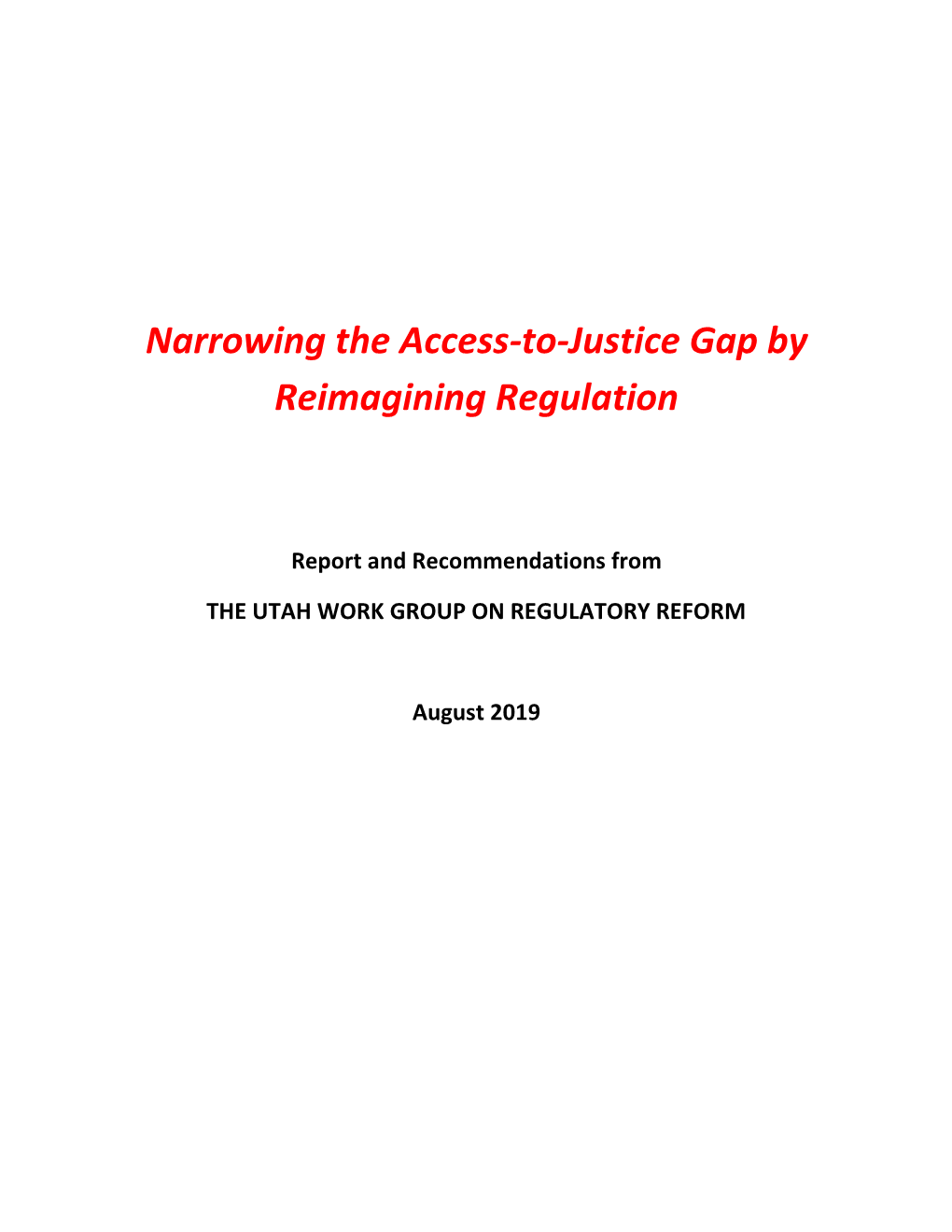 Narrowing the Access-To-Justice Gap by Reimagining Regulation