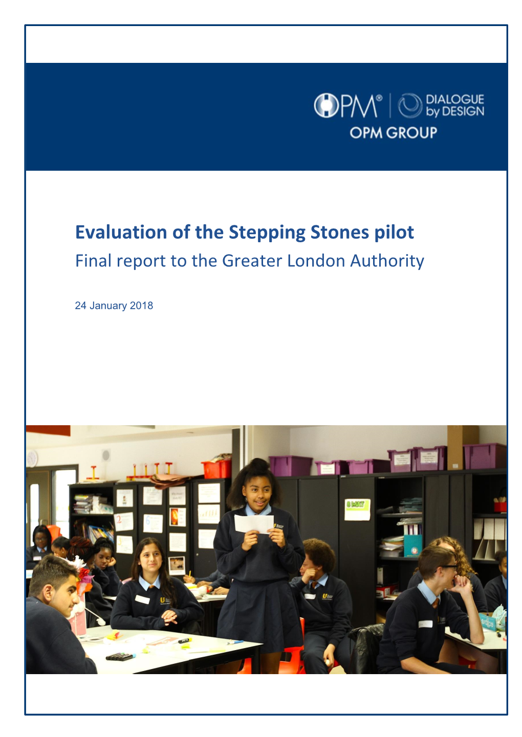 Evaluation of the Stepping Stones Pilot Final Report to the Greater London Authority