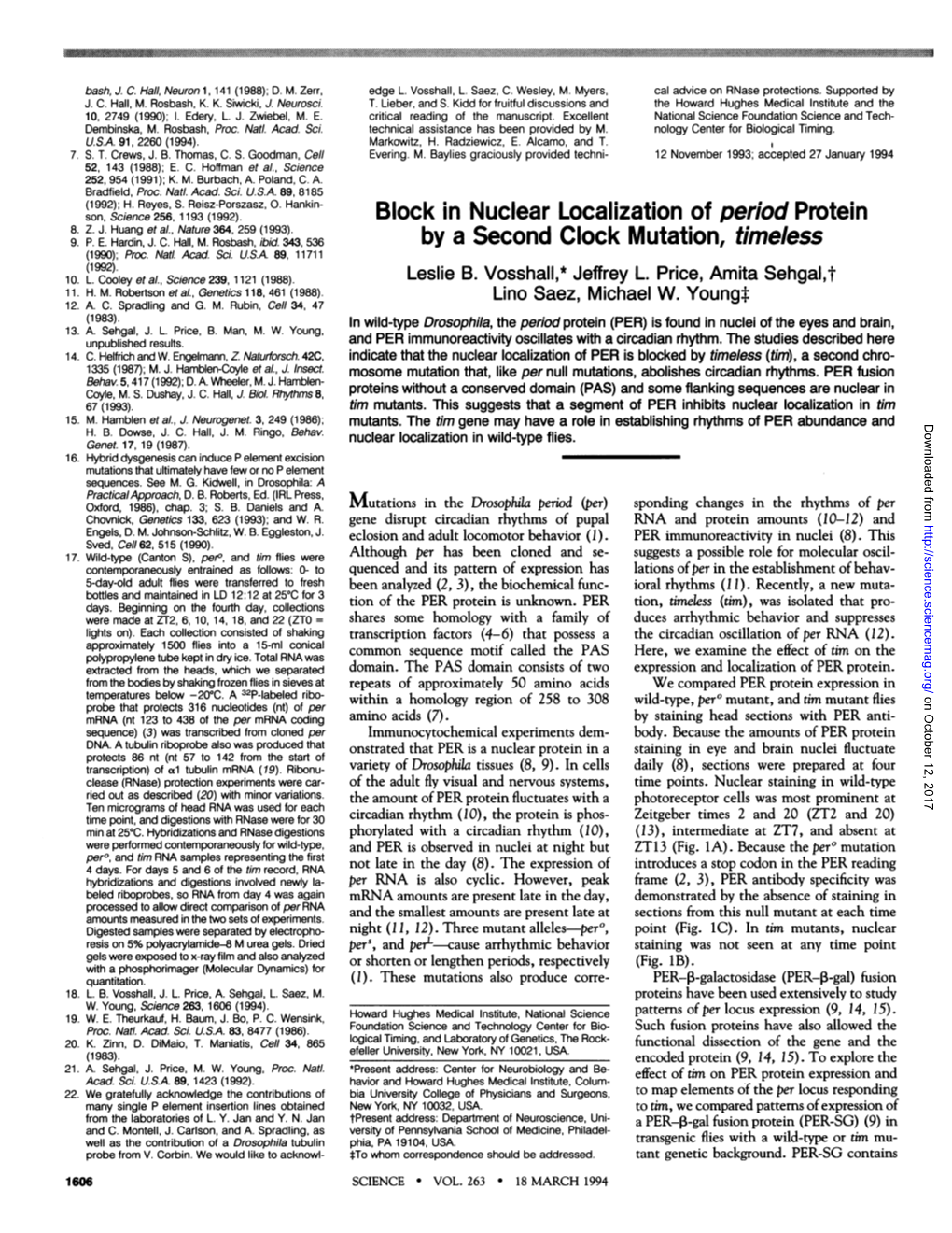 Block in Nuclear Localization of Period Protein by a Second Clock Mutation, Timeless LB Vosshall, JL Price, a Sehgal, L Saez and MW Young