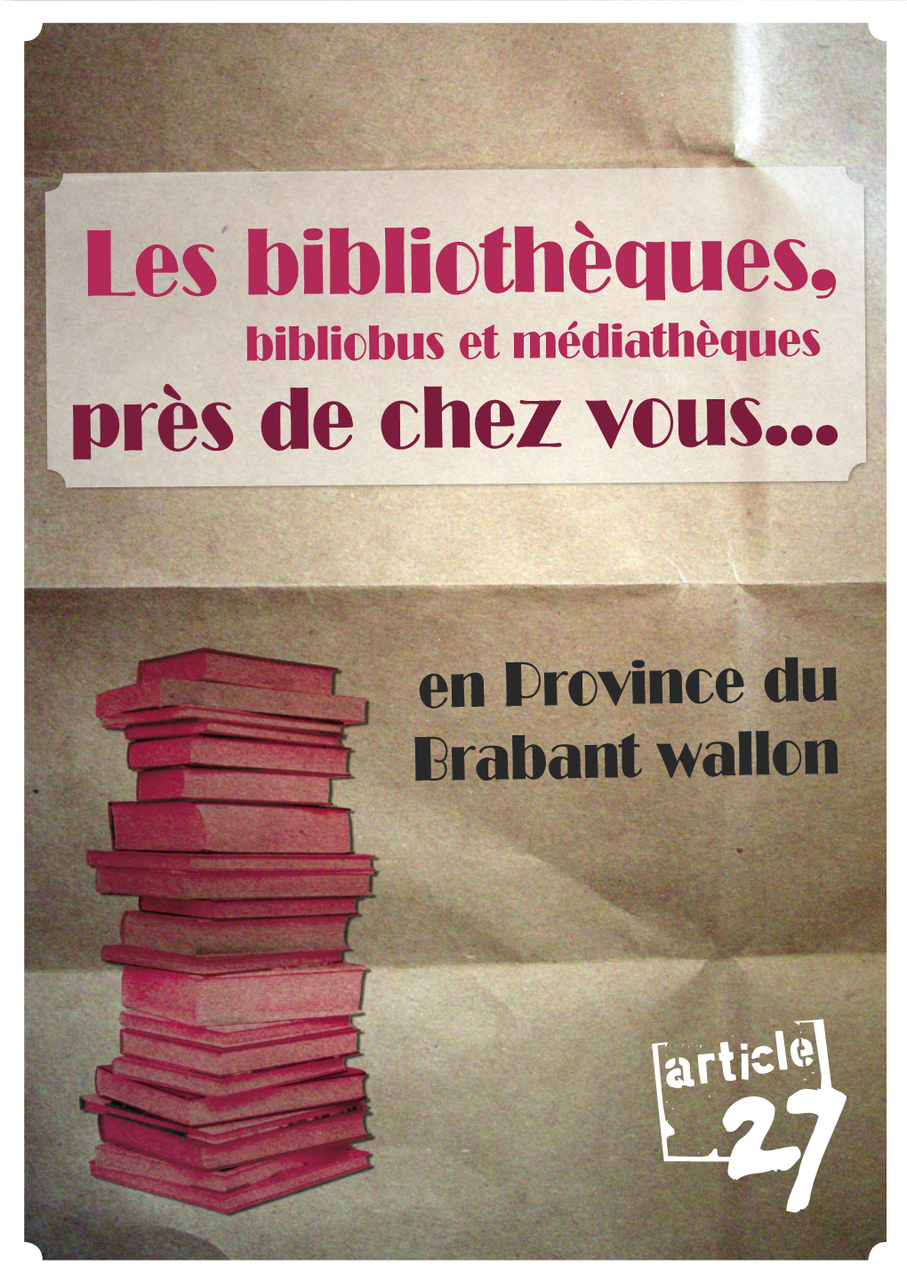 Les Bibliothèques, Bibliobus Et Médiathèques Près De Chez Vous