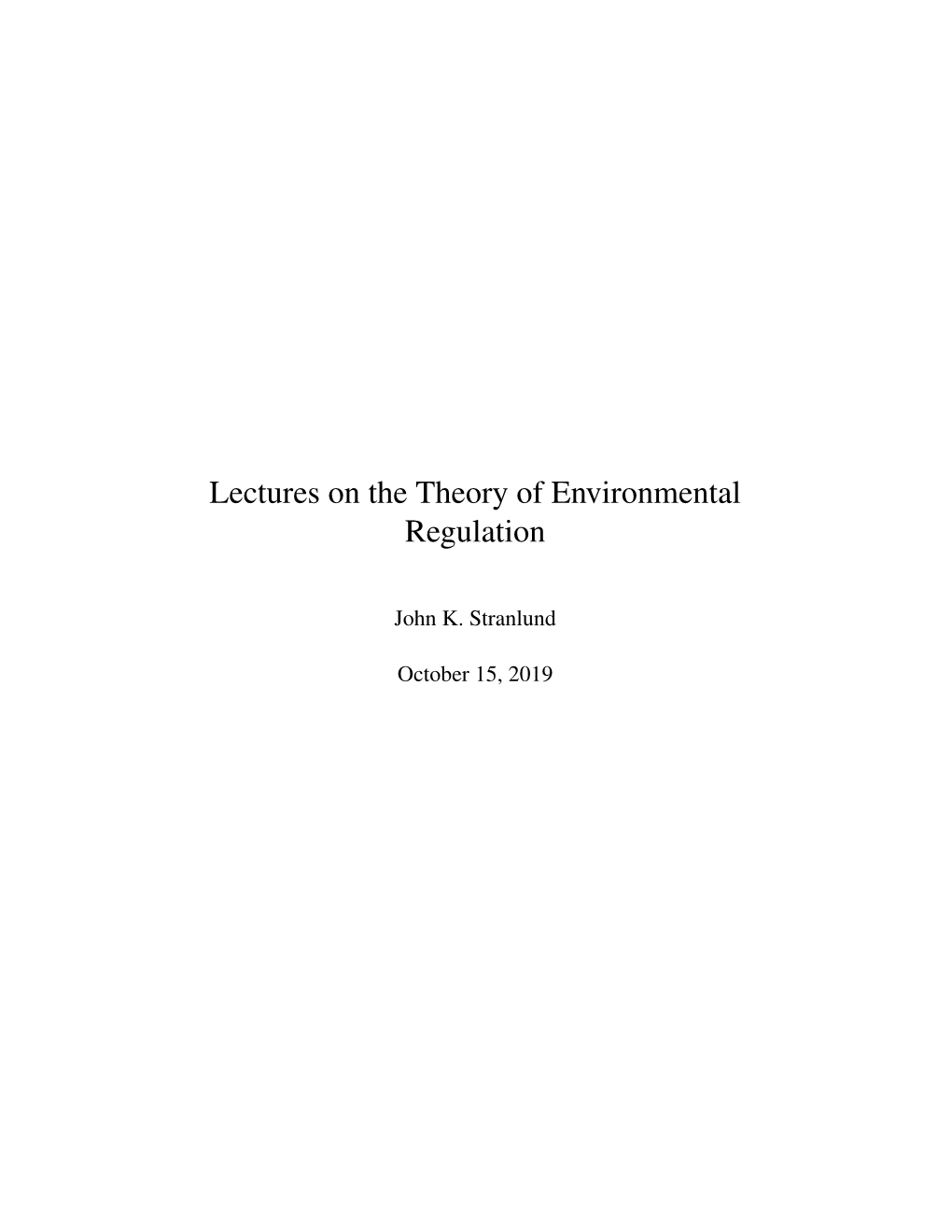 Lectures on the Theory of Environmental Regulation