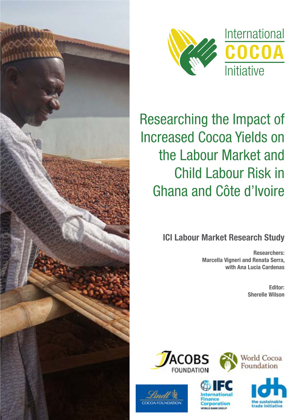 Researching the Impact of Increased Cocoa Yields on the Labour Market and Child Labour Risk in Ghana and Côte D'ivoire