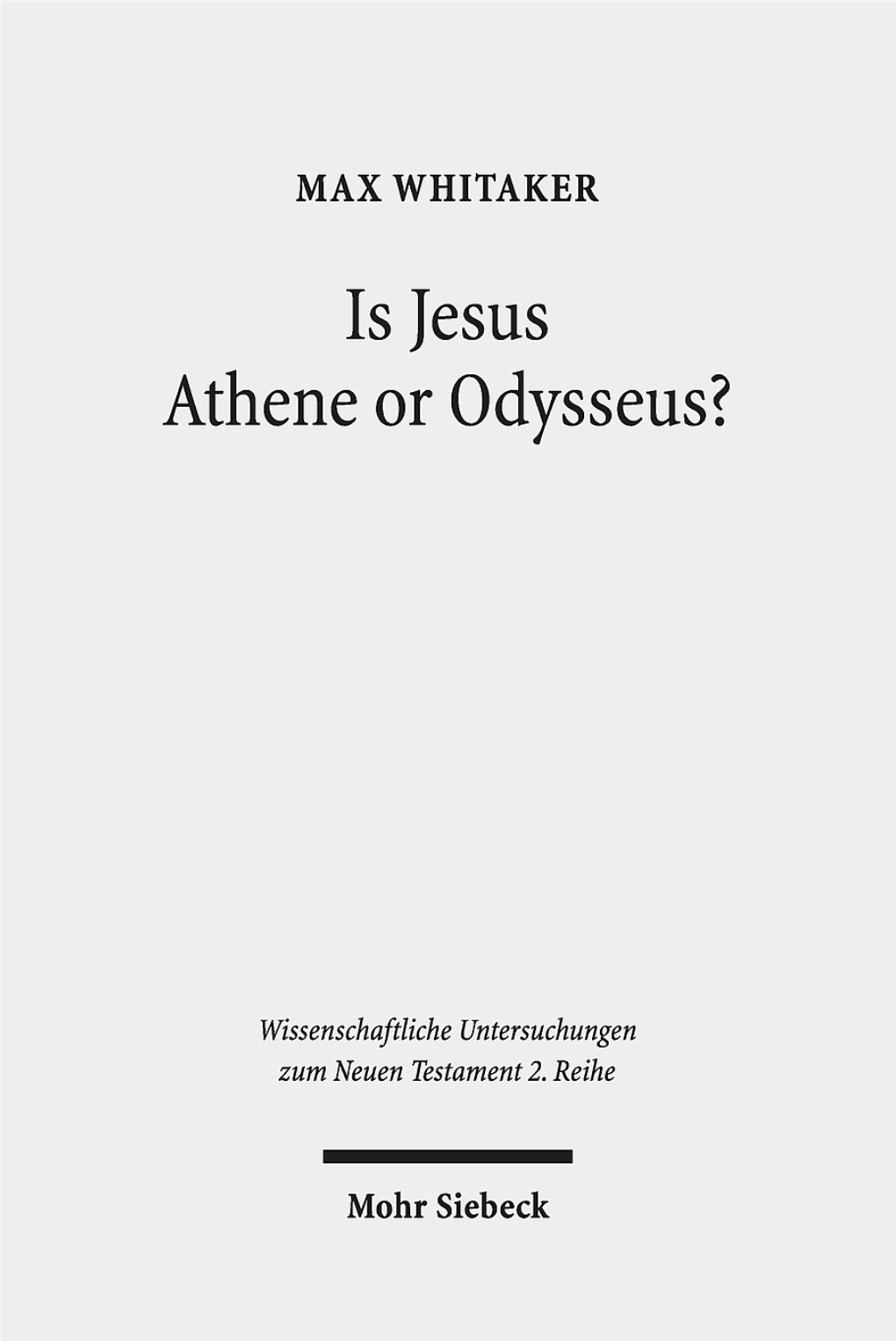 Is Jesus Athene Or Odysseus?