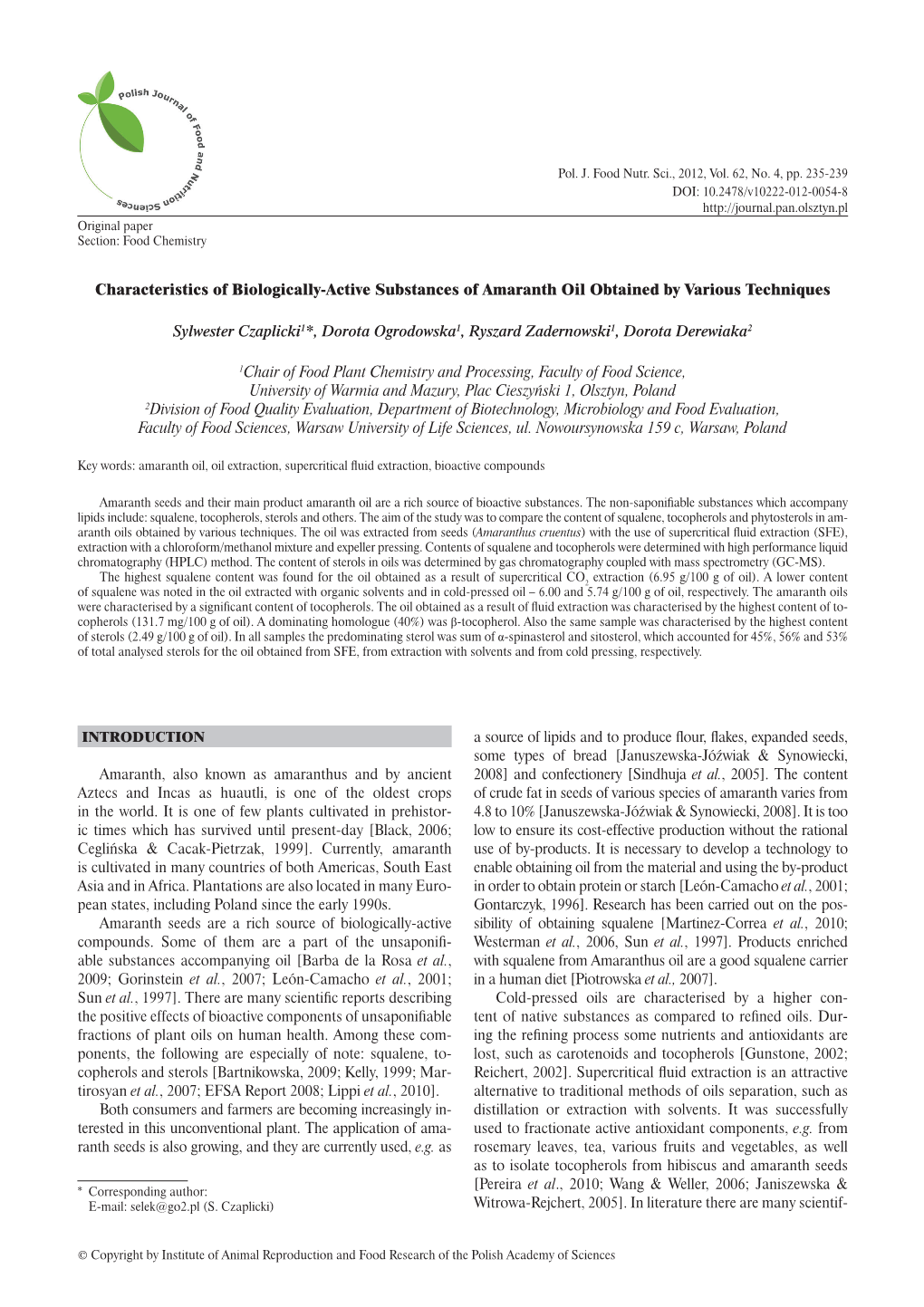 Characteristics of Biologically-Active Substances of Amaranth Oil Obtained by Various Techniques