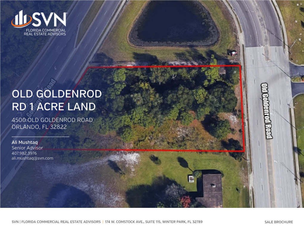 Old Goldenrod Rd 1 Acre Land 4500 Old Goldenrod Road Orlando, Fl 32822