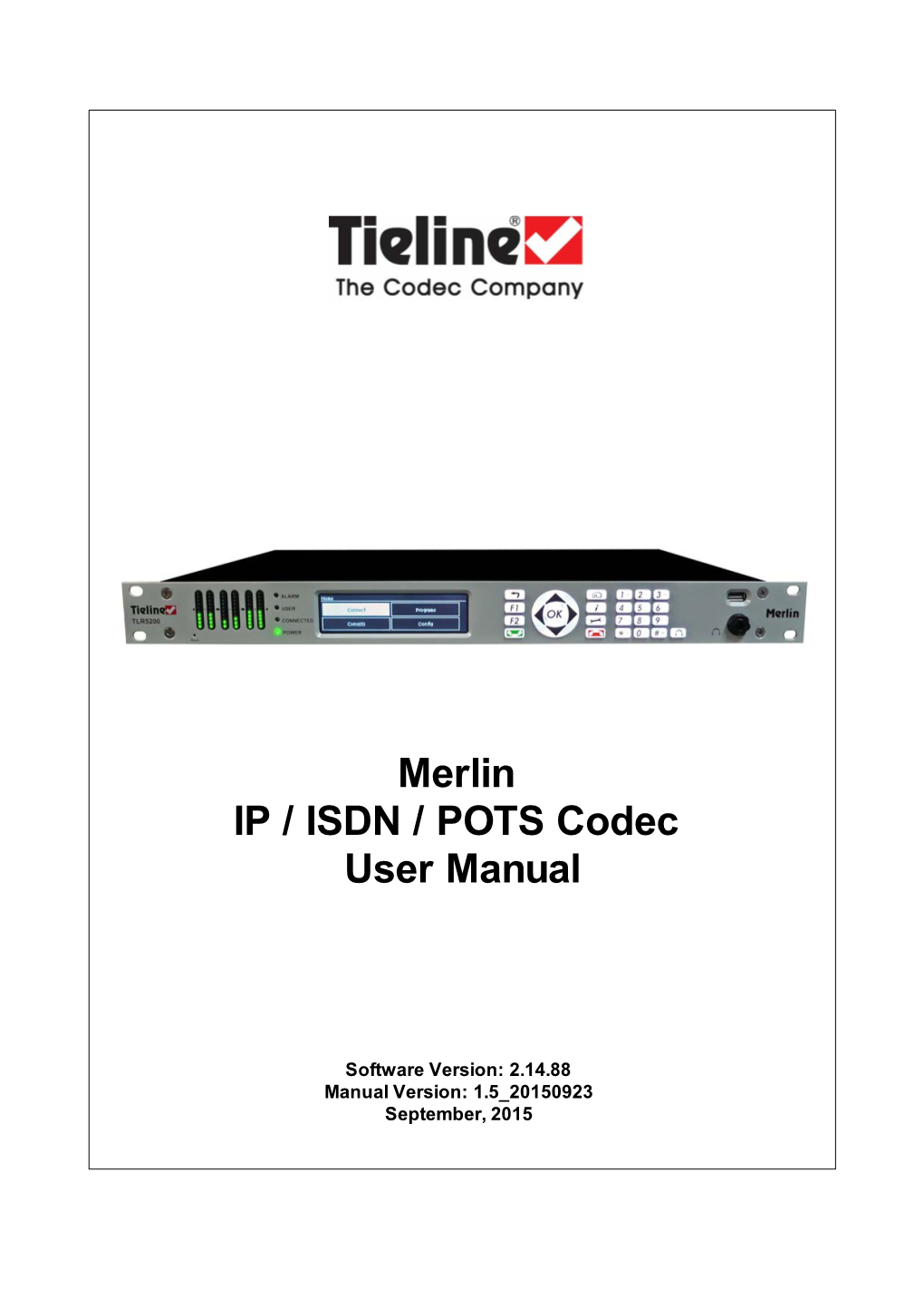 Merlin IP / ISDN / POTS Codec User Manual