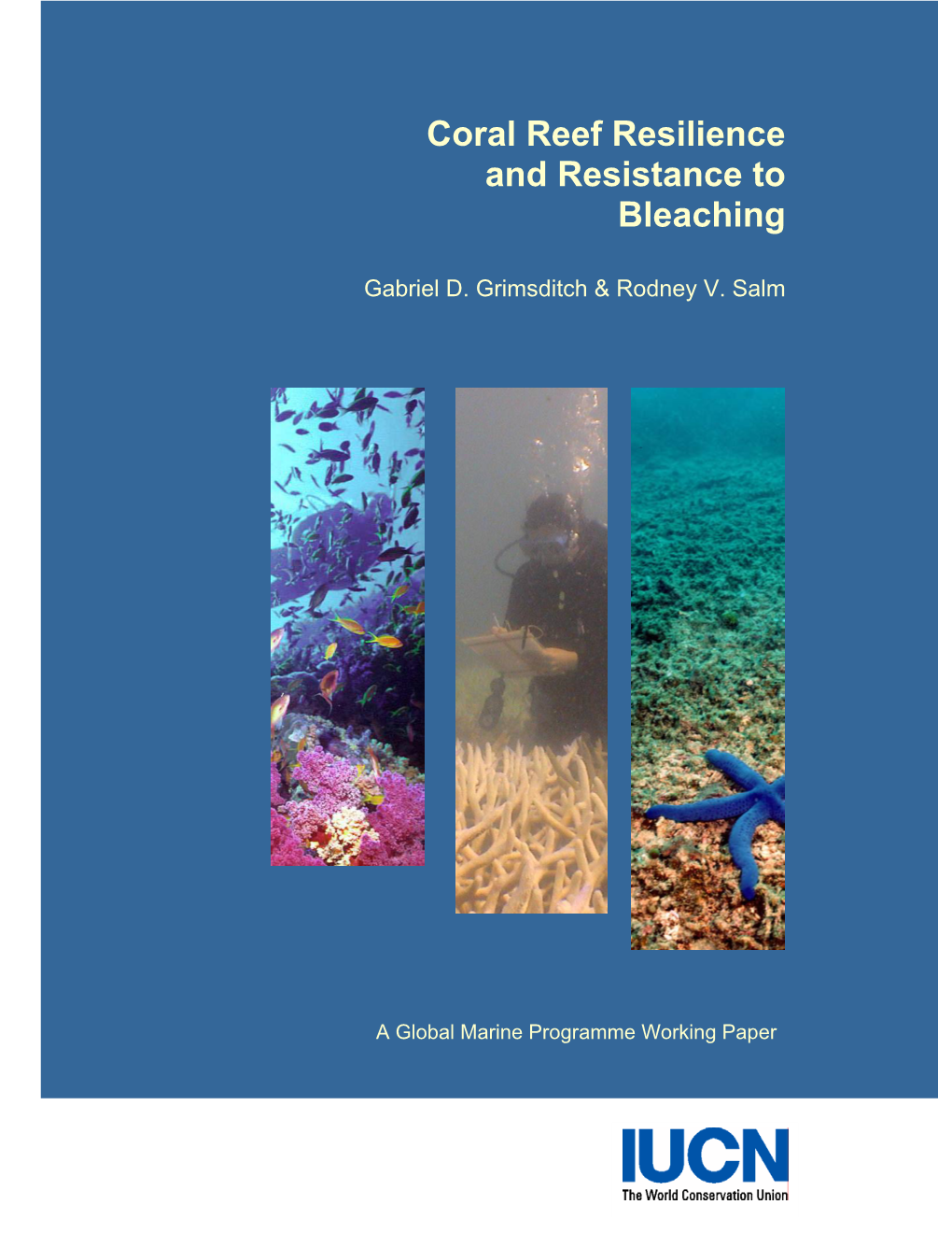 Coral Reef Resilience and Resistance to Bleaching