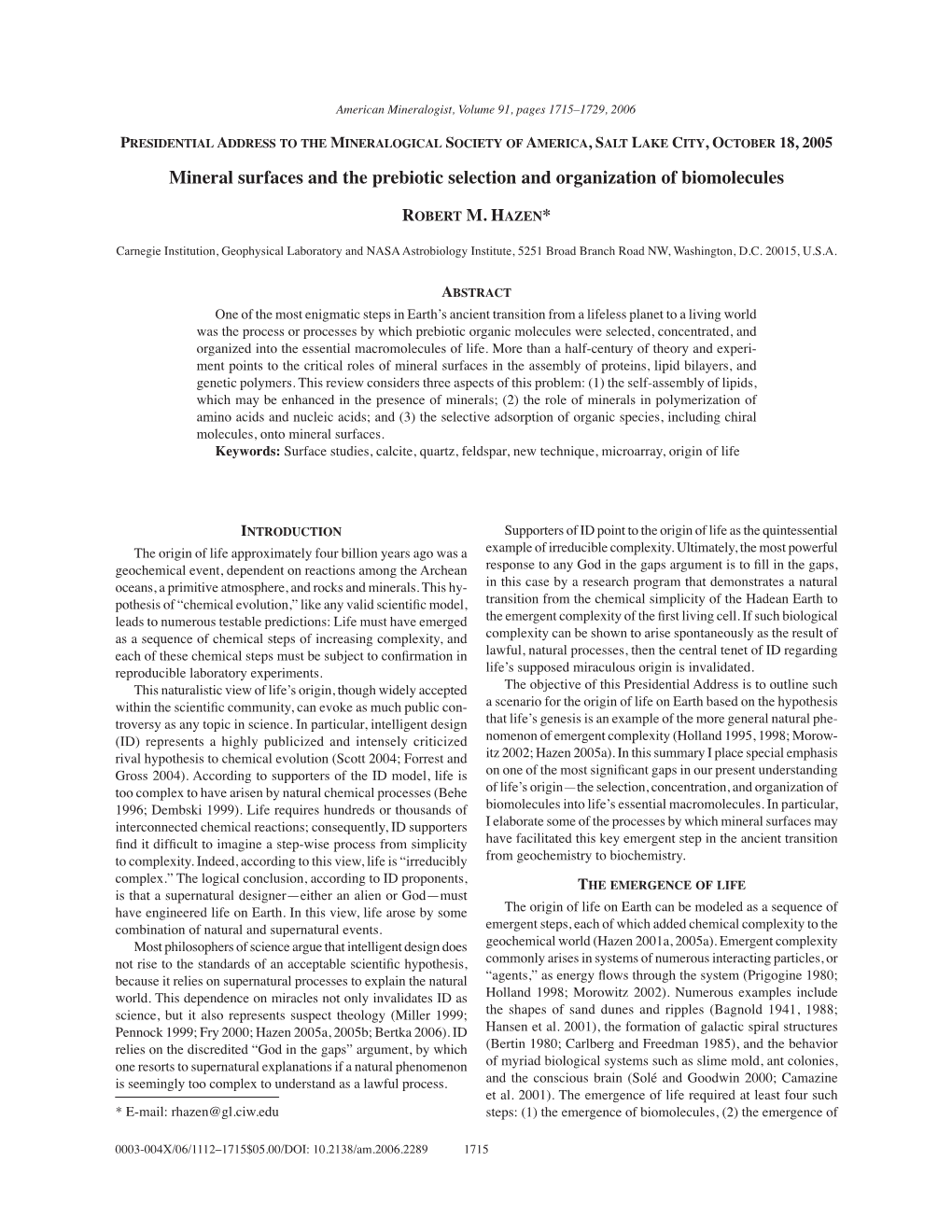 Mineral Surfaces and the Prebiotic Selection and Organization of Biomolecules