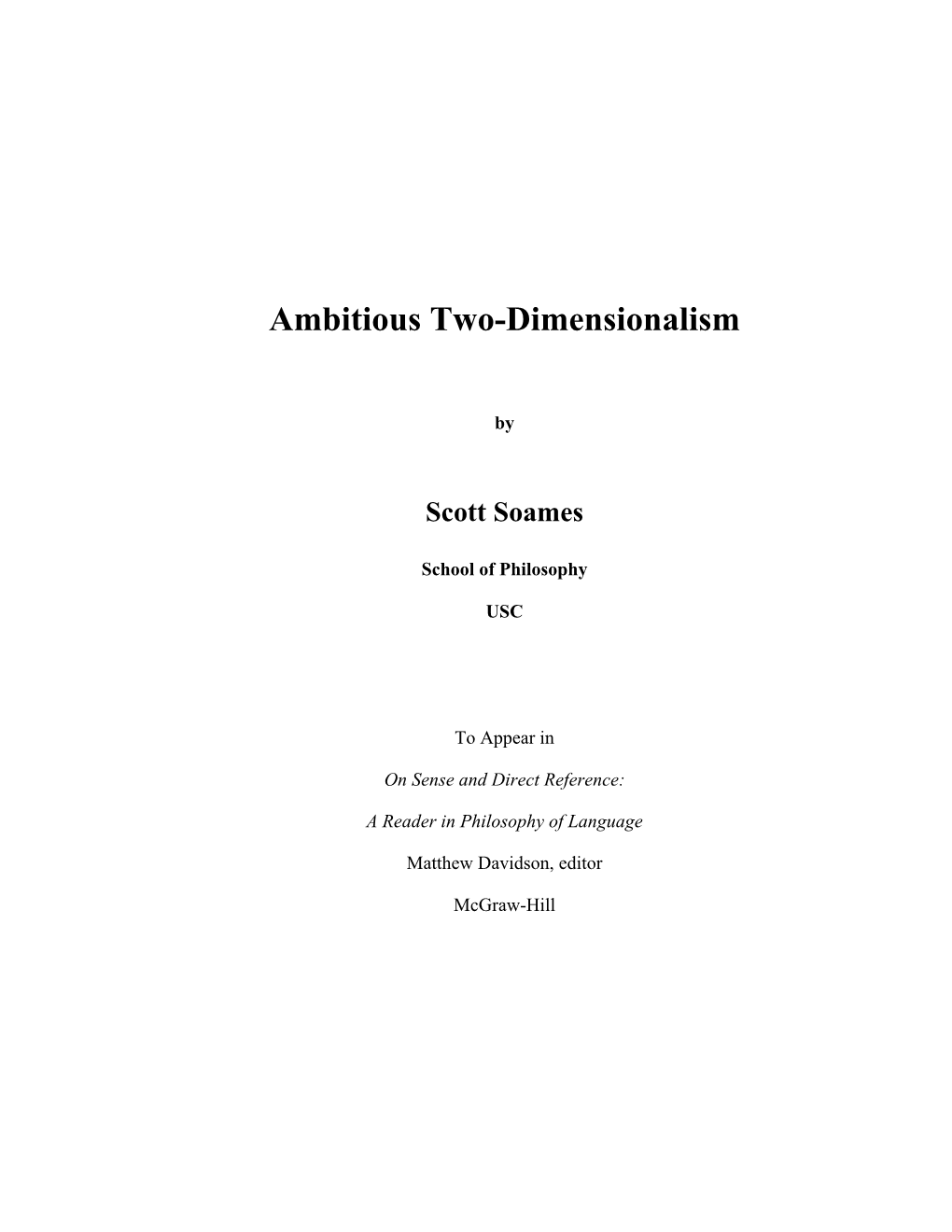 Ambitious Two-Dimensionalism