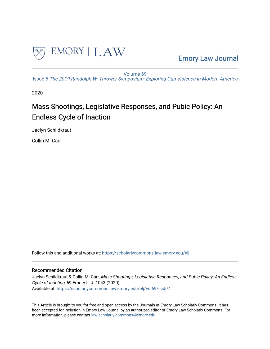 Mass Shootings, Legislative Responses, and Pubic Policy: an Endless Cycle of Inaction