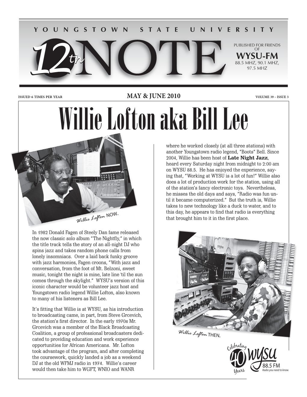 Willie Lofton Aka Bill Lee Y Where He Worked Closely (At All Three Stations) with Another Youngstown Radio Legend, “Boots” Bell