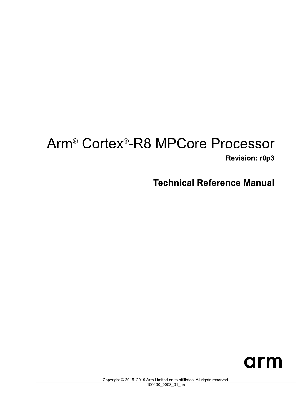Arm® Cortex®‑R8 Mpcore Processor Technical Reference Manual