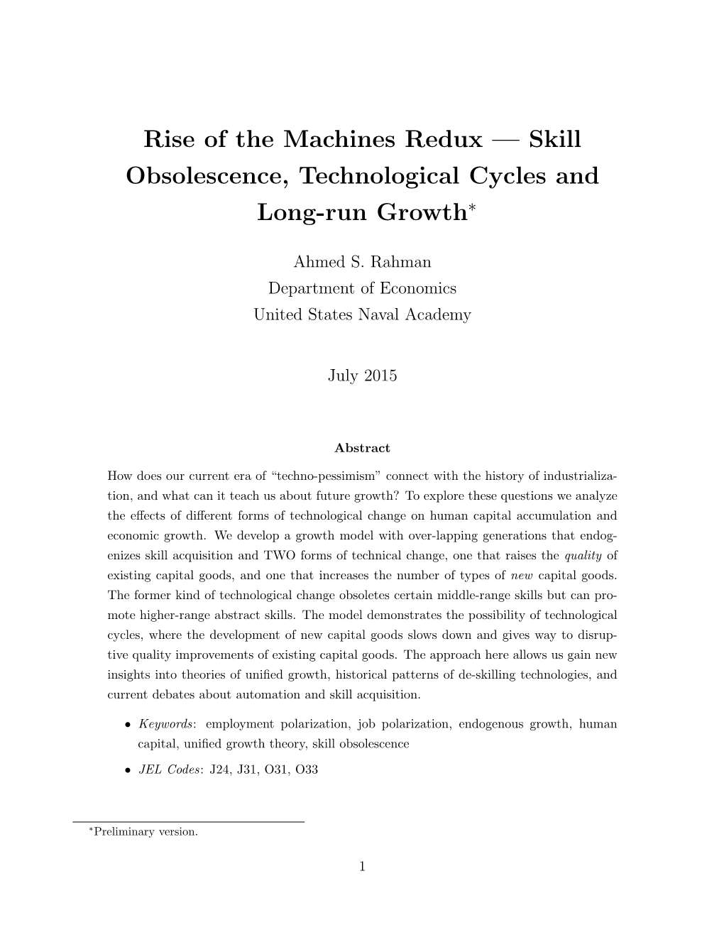 Rise of the Machines Redux — Skill Obsolescence, Technological Cycles and Long-Run Growth∗