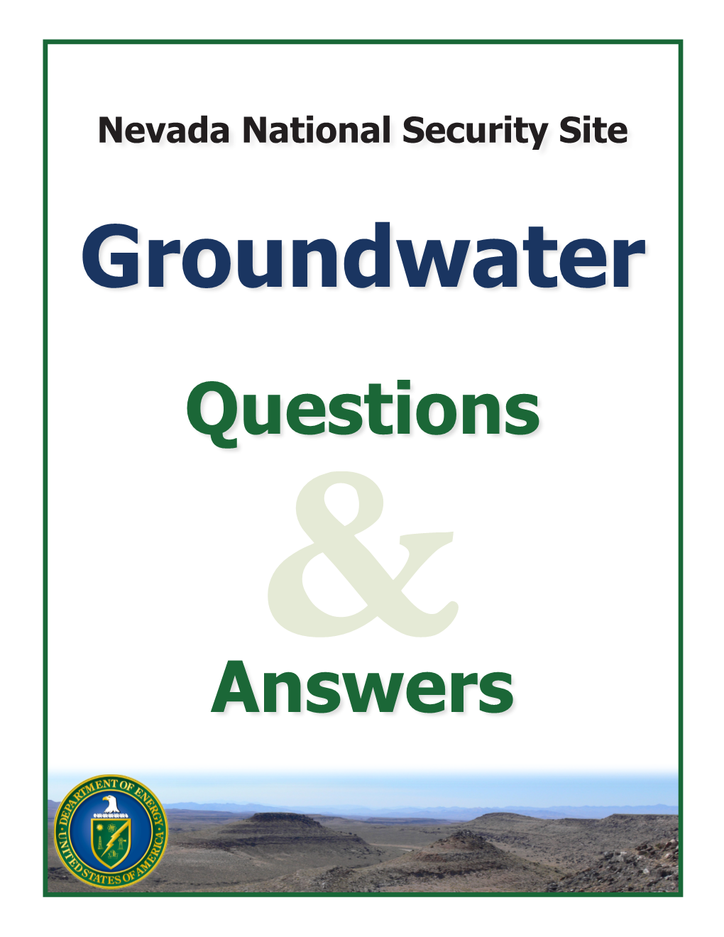 Groundwater Contaminated by Historical Nuclear Testing