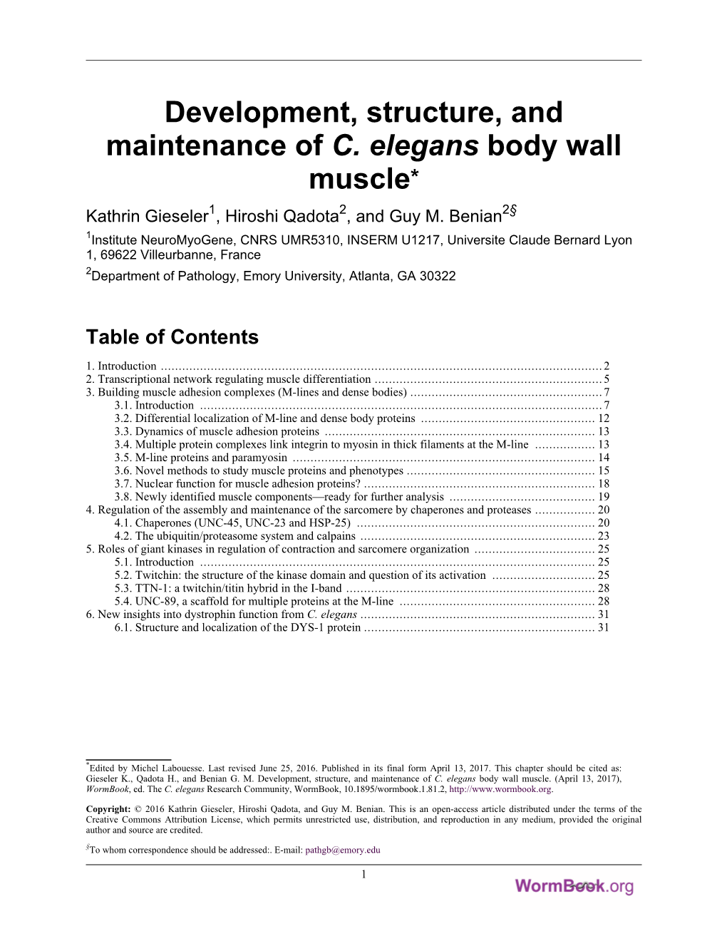 Development, Structure, and Maintenance of C. Elegans Body Wall Muscle* Kathrin Gieseler1, Hiroshi Qadota2, and Guy M