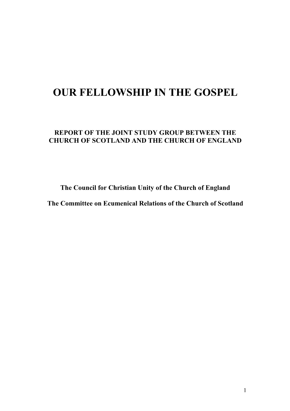 Our Fellowship in the Gospel