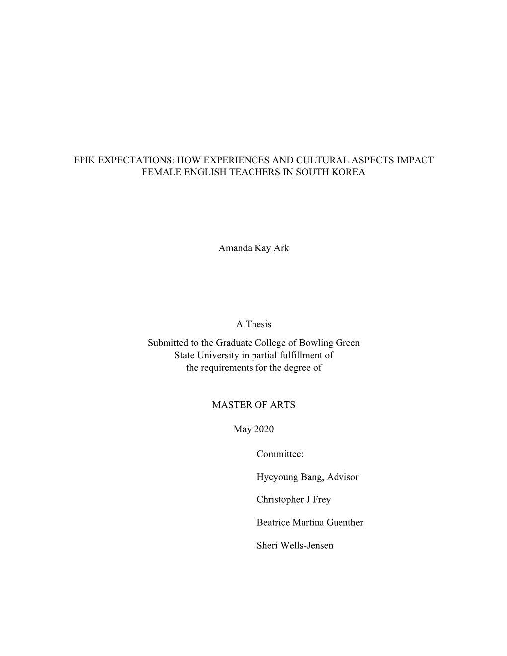 Epik Expectations: How Experiences and Cultural Aspects Impact Female English Teachers in South Korea