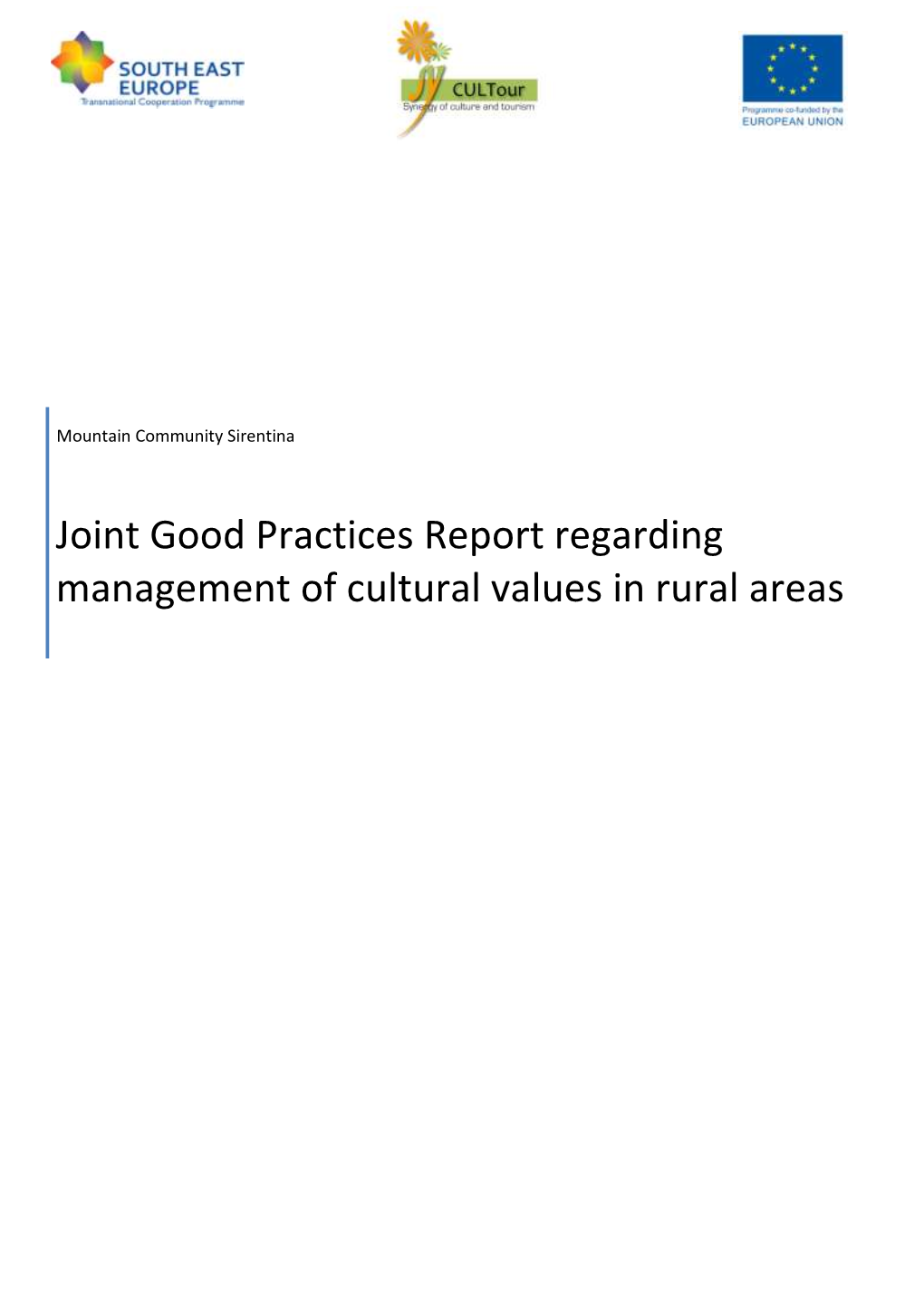 Good Practice Report on Managing Cultural Values in Rural Areas