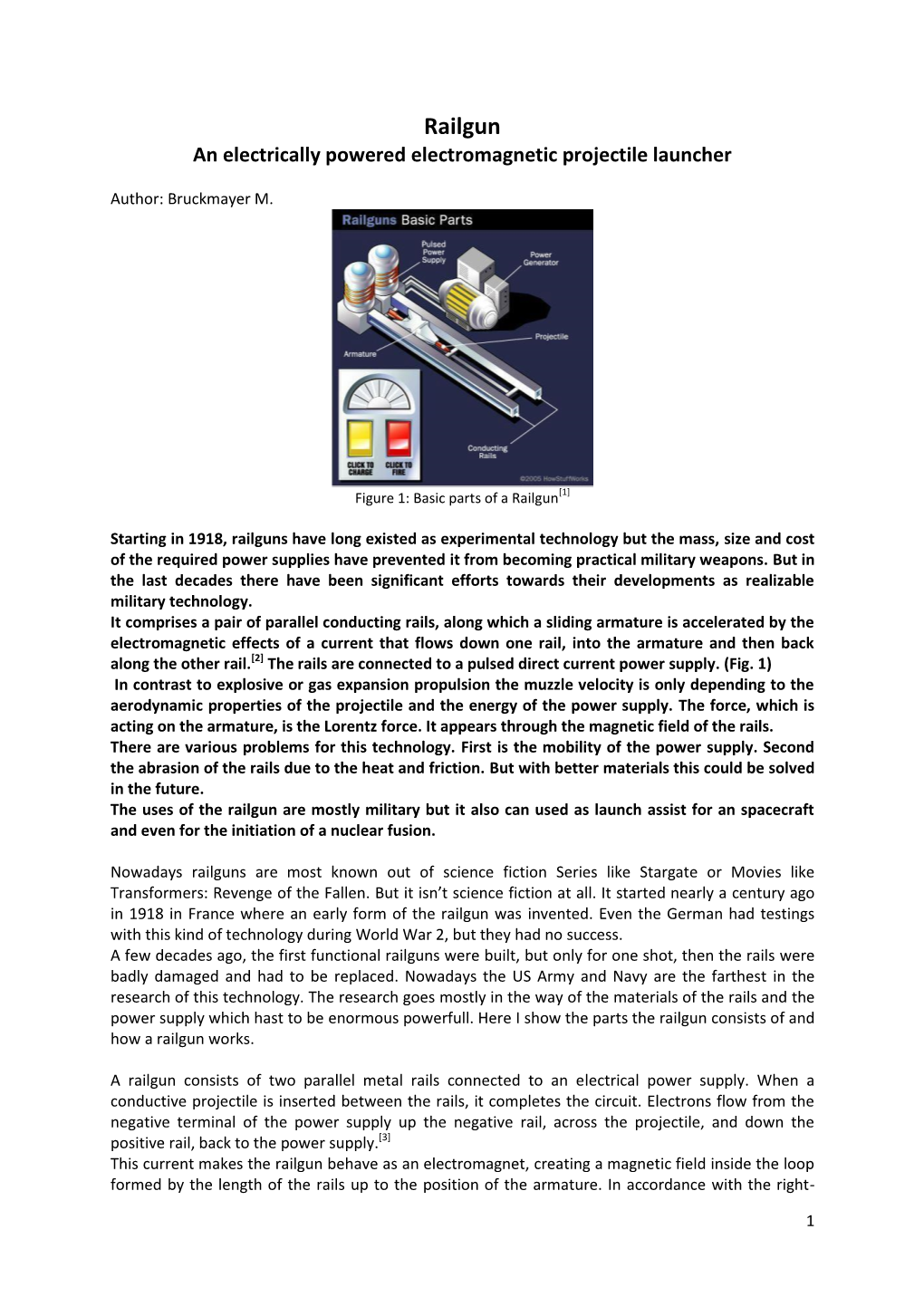 Railgun an Electrically Powered Electromagnetic Projectile Launcher