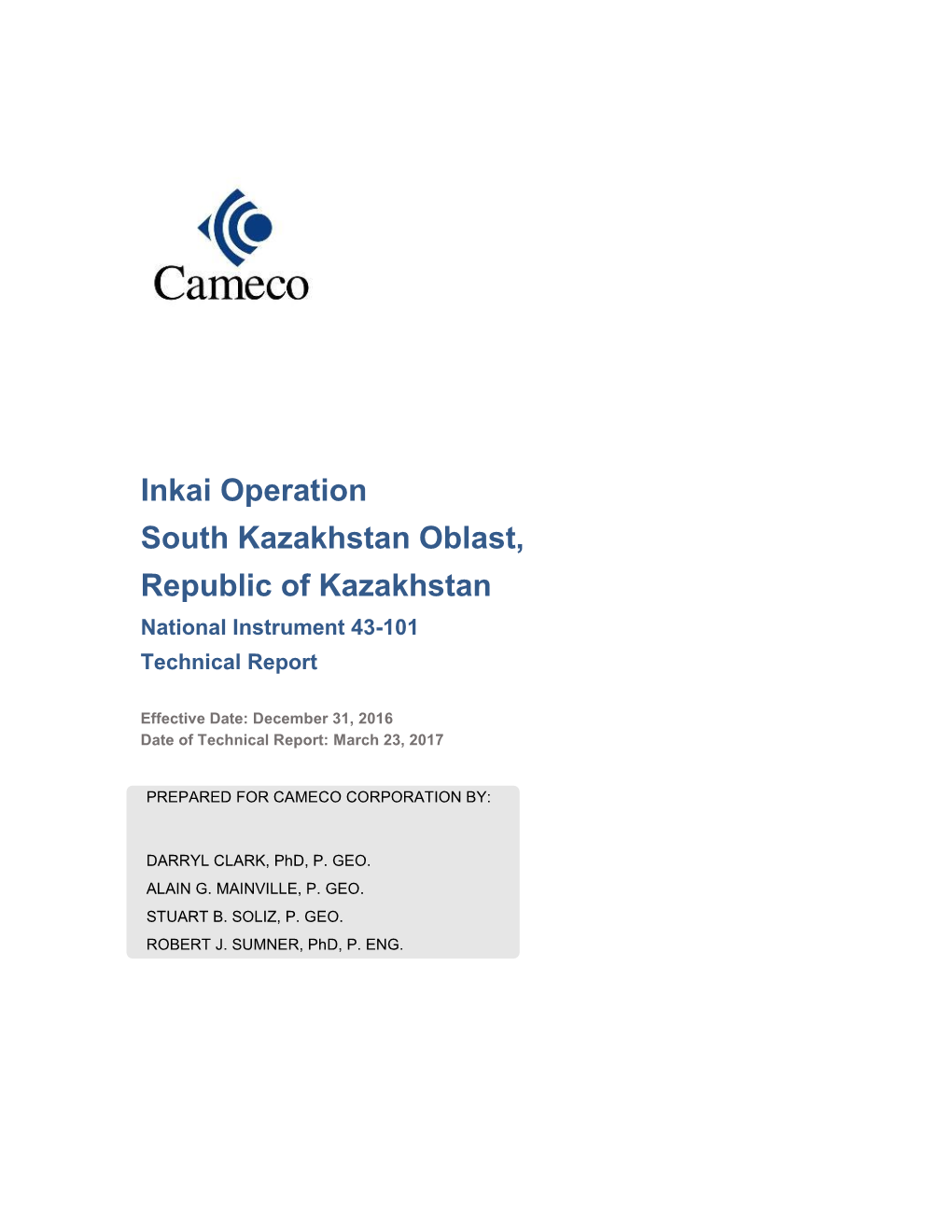 Inkai Operation South Kazakhstan Oblast, Republic of Kazakhstan National Instrument 43-101 Technical Report