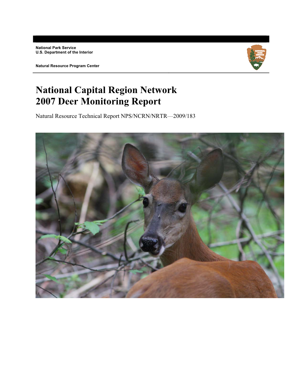 National Capital Region Network 2007 Deer Monitoring Report Natural Resource Technical Report NPS/NCRN/NRTR—2009/183