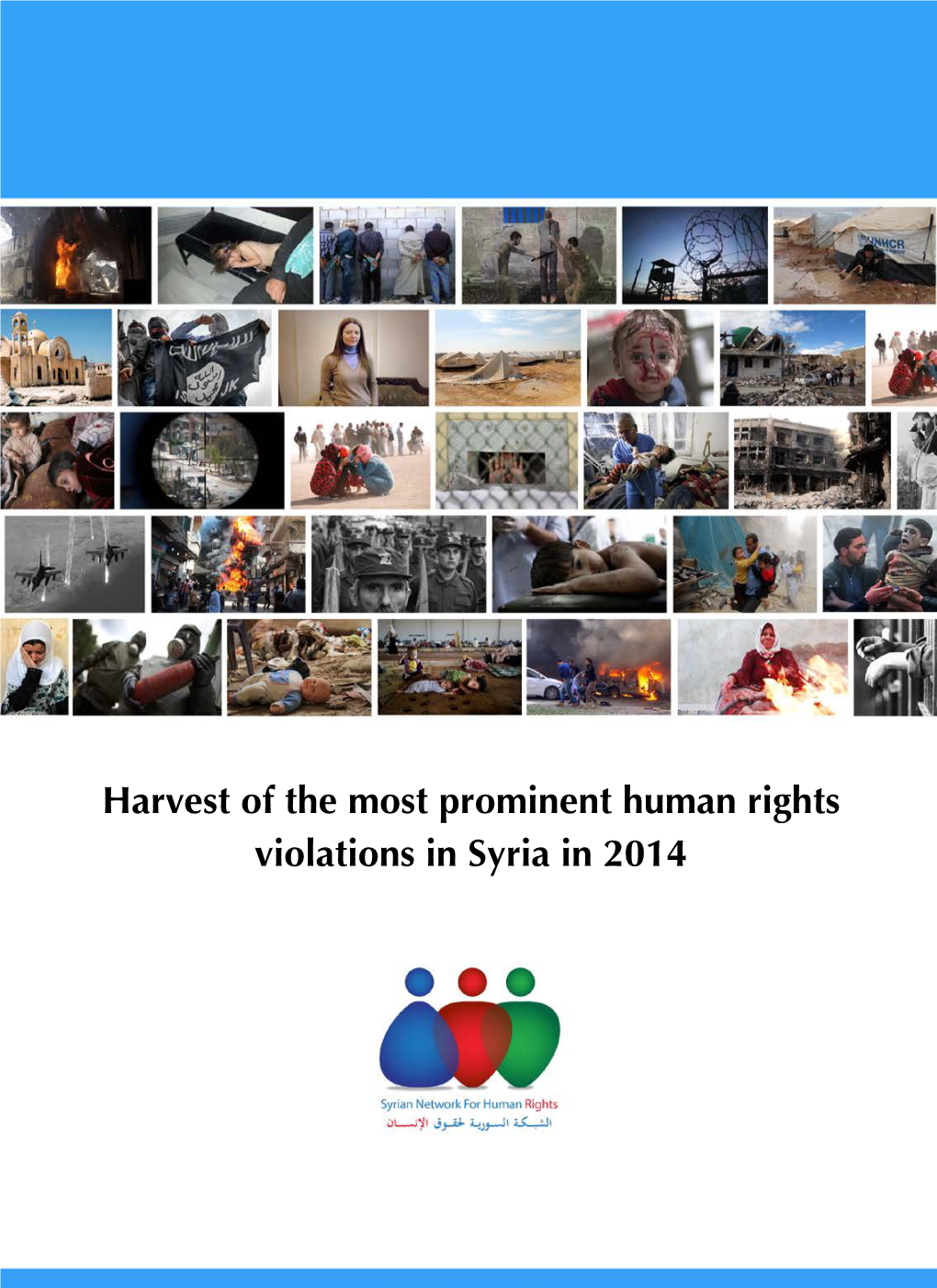 Harvest of the Most Prominent Human Rights Violations in Syria in 2014