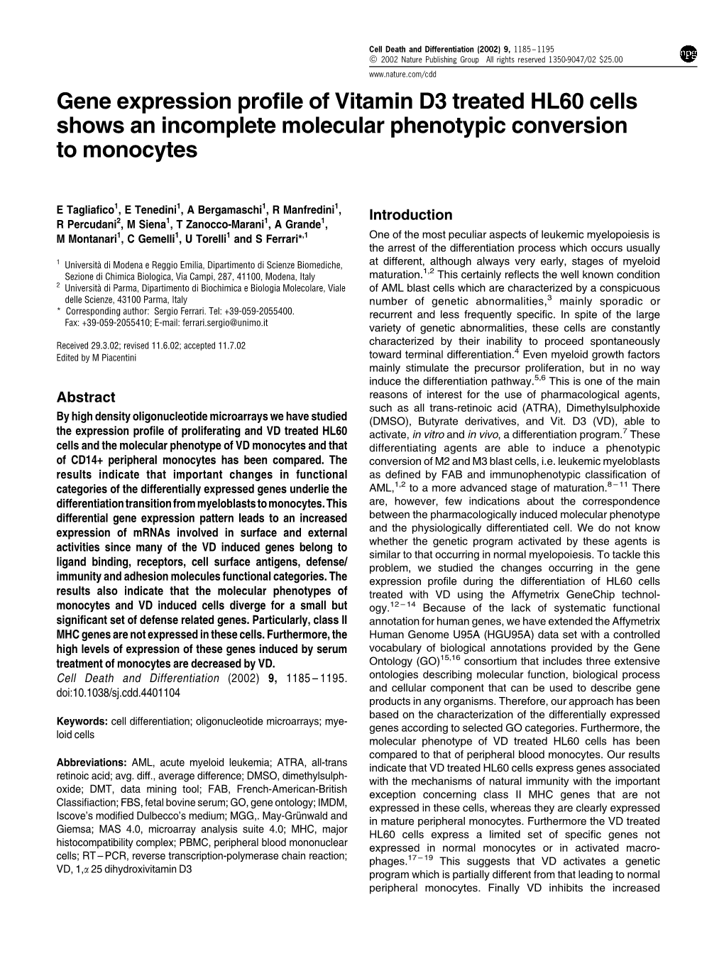 Gene Expression Profile of Vitamin D3 Treated HL60 Cells Shows an Incomplete Molecular Phenotypic Conversion to Monocytes