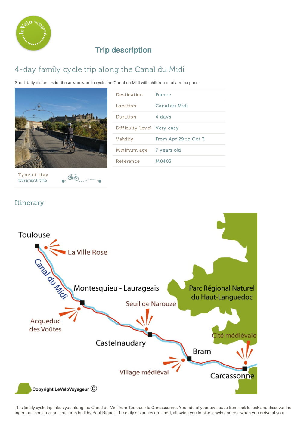 Trip Description 4-Day Family Cycle Trip Along the Canal Du Midi