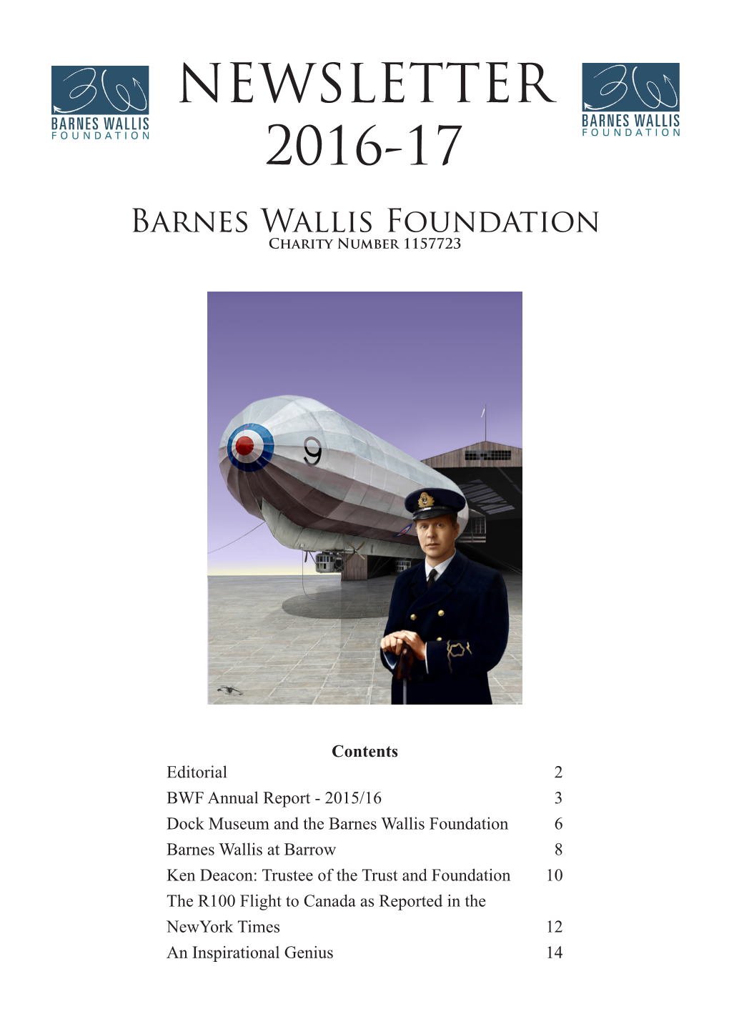 NEWSLETTER 2016-17 Barnes Wallis Foundation Charity Number 1157723