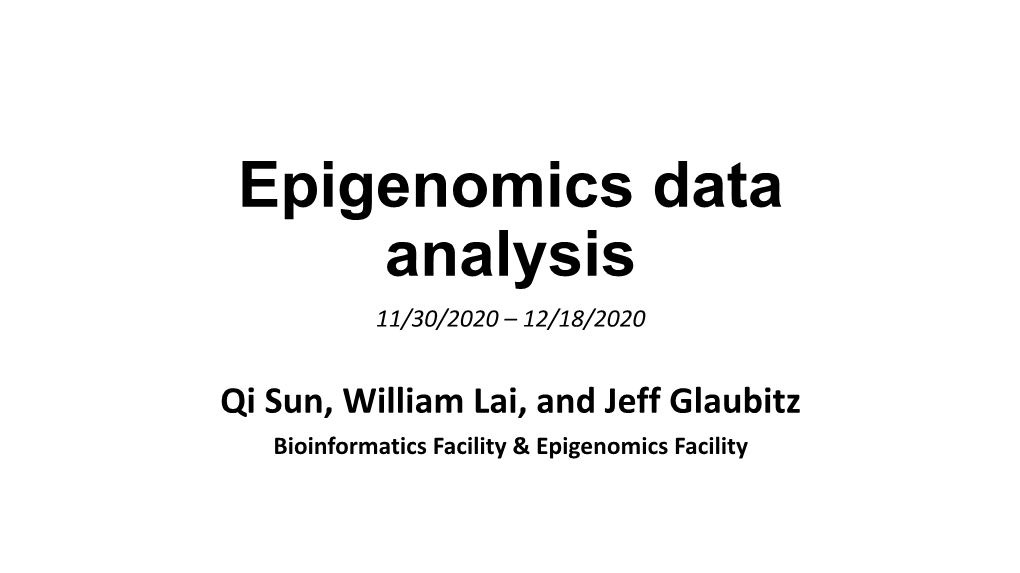 Epigenomics Data Analysis 11/30/2020 – 12/18/2020