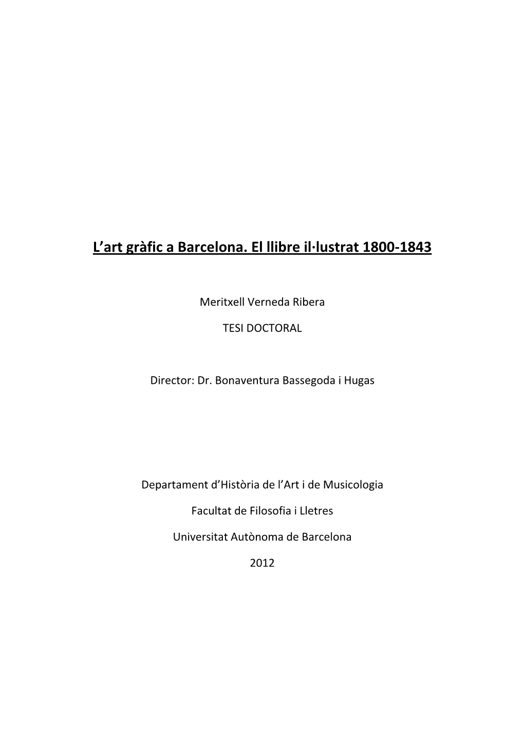 L'art Gràfic a Barcelona. El Llibre Il·Lustrat 1800-1843