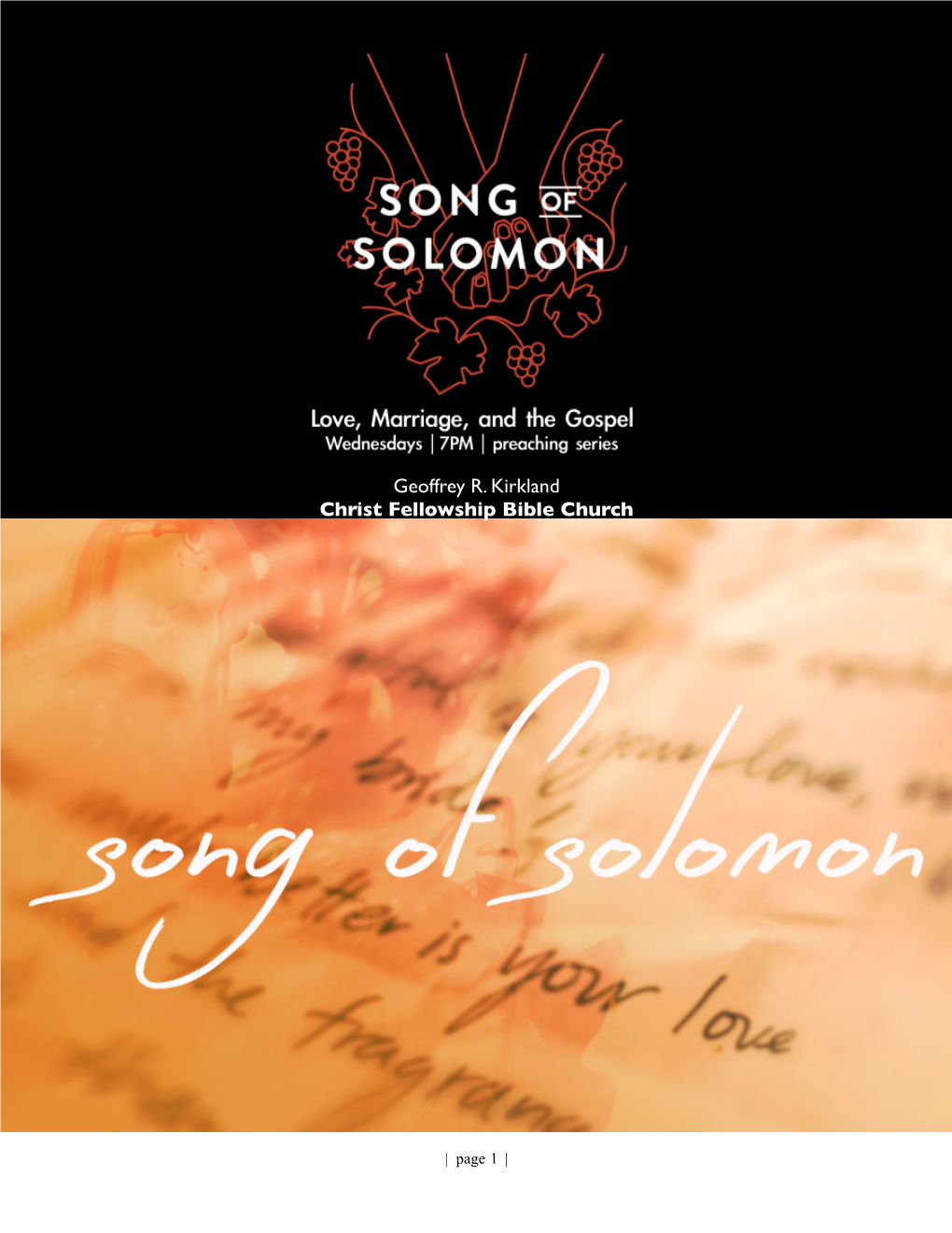 SONG of SOLOMON Or, More Literally Titled: “Song of Songs” INTRO NOTES