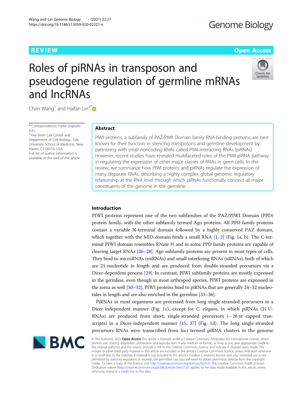 Roles of Pirnas in Transposon and Pseudogene Regulation of Germline Mrnas and Lncrnas Chen Wang1 and Haifan Lin2*