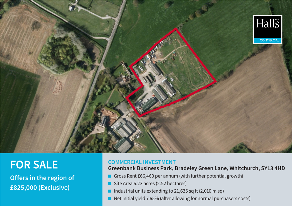 COMMERCIAL INVESTMENT Greenbank Business Park, Bradeley Green Lane, Whitchurch, SY13 4HD